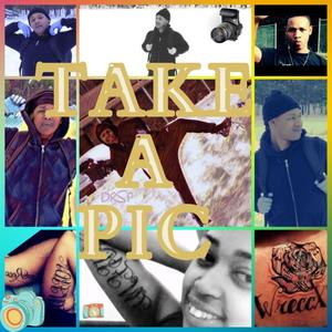 Take A Pic (Explicit)