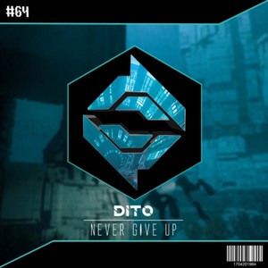 Never Give Up (Original Mix)