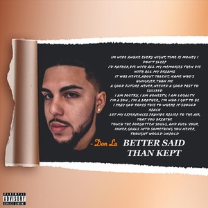 Better Said Than Kept (Explicit)