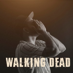 Walking Dead (Explicit)