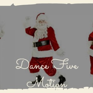 Dance Five Motion