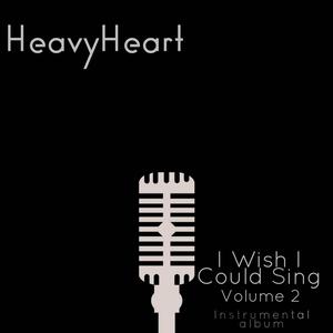 I Wish I Could Sing Volume 2 (instrumental album)