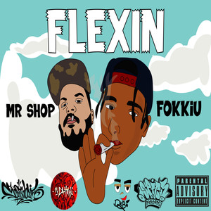 Flexin (Explicit)