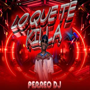 Lo Que Te Killa (Ritmo Exótico)