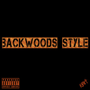 Backwoods Style(feat. Jason Terry) (Explicit)