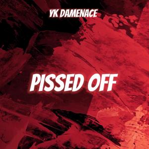 Pissed Off (Explicit)