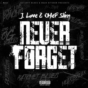 Never Forget (Explicit)