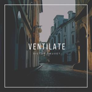 Ventilate