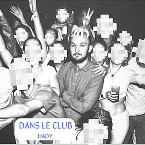 Dans le club (Explicit)