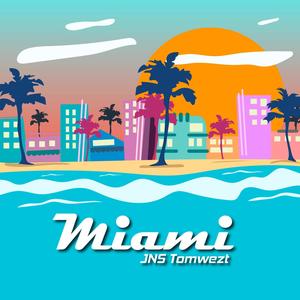 Miami (Explicit)