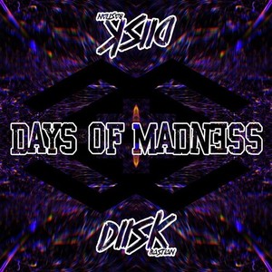 Days of Madness