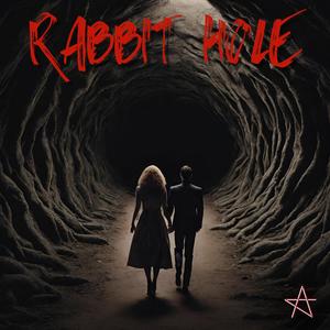 Rabbit Hole (Explicit)