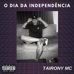 O Dia da Independência (Explicit)
