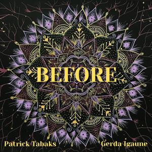 Before (feat. Gerda Igaune)