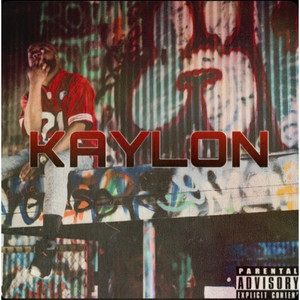 KAYLON (REMASTERED) [Explicit]