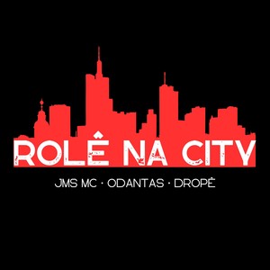 Rolê na city (Explicit)