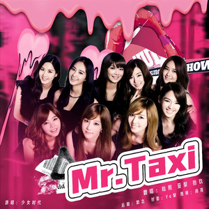 MR.TAXI (Cover 少女时代)