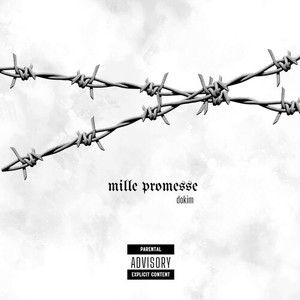 Mille Promesse (Explicit)