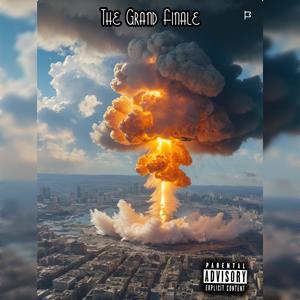 The Grand Finale (feat. Jlacruz) [Explicit]