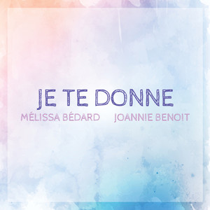 Je te donne (Single)