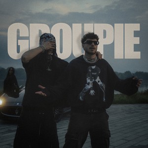 GROUPIE (Explicit)