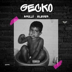 Gecko (Explicit)