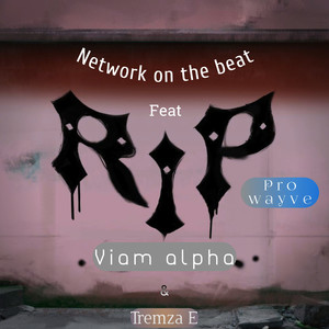 R.I.P Prowayve (Tribute Song) (Explicit)