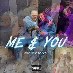 Me & you (feat. Baddie Nessa) [Explicit]