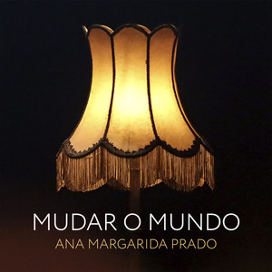 Mudar o Mundo (Ao Vivo)