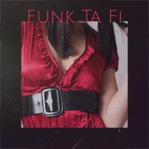 Funk Ta Fi