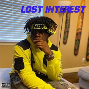 Lost Interest (Explicit)