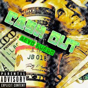 Cash Out (Explicit)