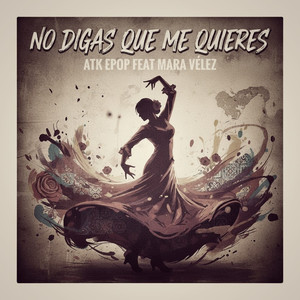 No me digas que me quieres