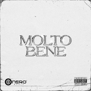MOLTO BENE (Explicit)