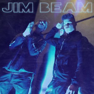 Jim Beam (Explicit)