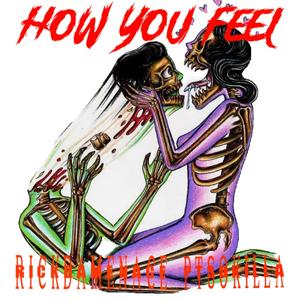 How You Feel (feat. PtsoKilla)