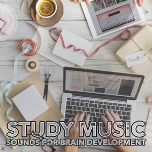 Study Music: Sounds for Brain Development