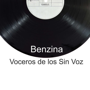 Benzina - Voceros de los Sin Voz (Explicit)