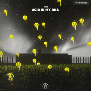 Acid In My DNA (Extended Mix)
