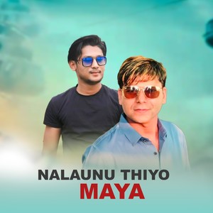 Nalaunu Thiyo Maya