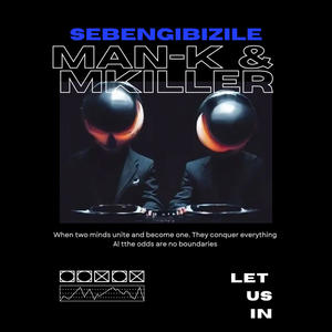 Sebengibizile (feat. Man-k_Musician)