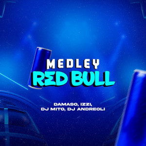 Medley Redbull (Explicit)