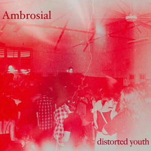 Distorted Youth EP (Explicit)