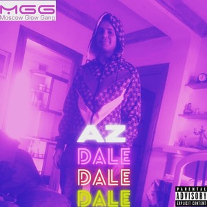 Dale, Dale, Dale (Explicit)
