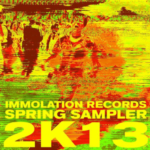 Immolation Records Spring Sampler 2K13