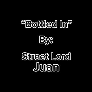 Bottled In (Explicit)