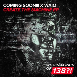 Create The Machine (Extended Mix)