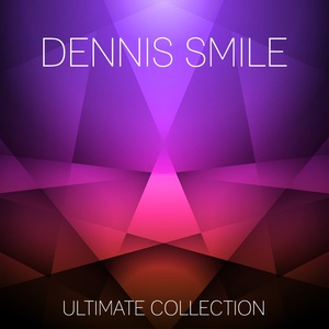 Dennis Smile Ultimate Collection