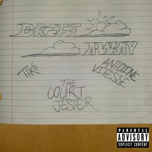 Drift Away (feat. Antoine Vitesse & Tiko) [Explicit]