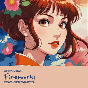 Fireworks (feat. Gerrantes)